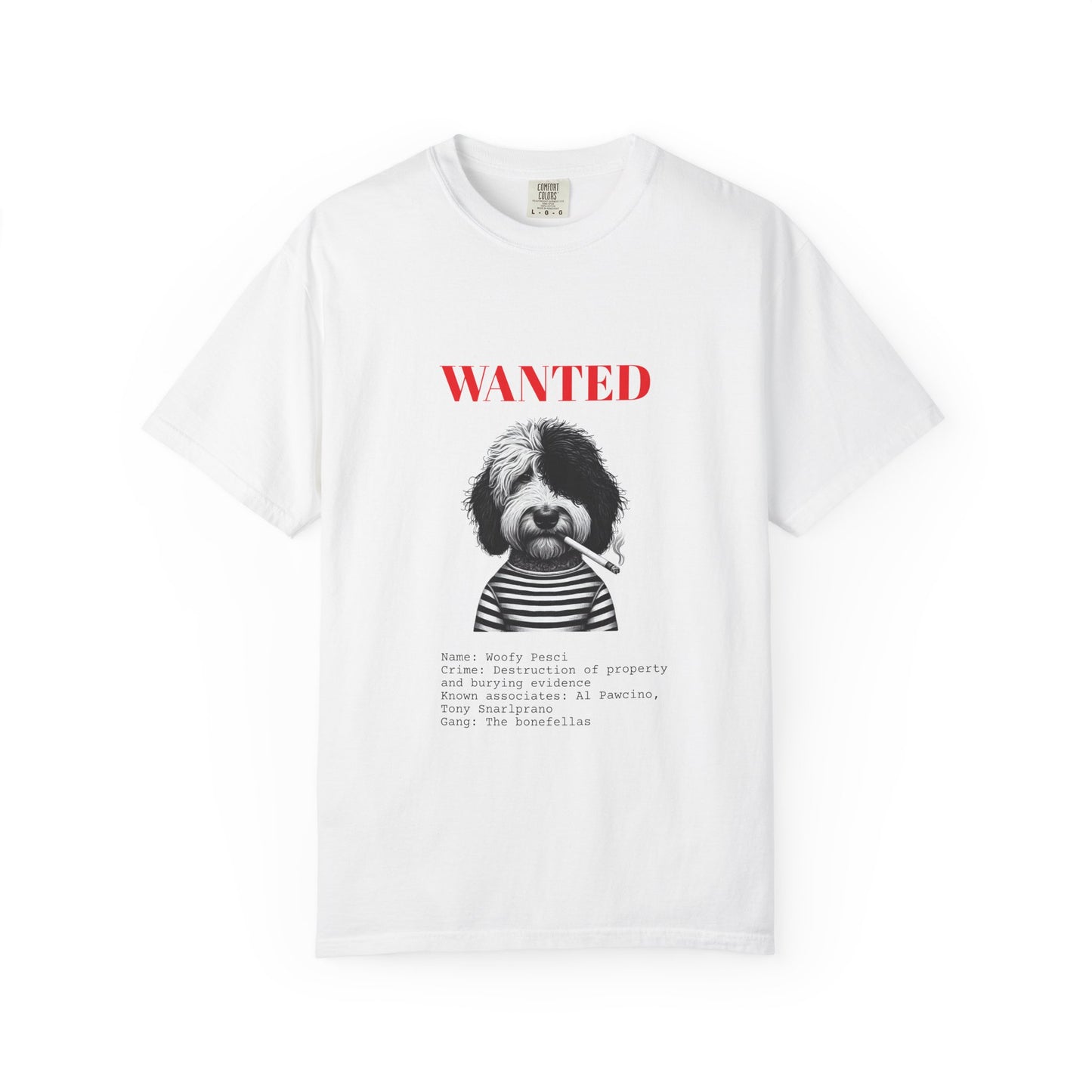 Bad Dog 'Woofy Pesci' Wanted Unisex T-shirt