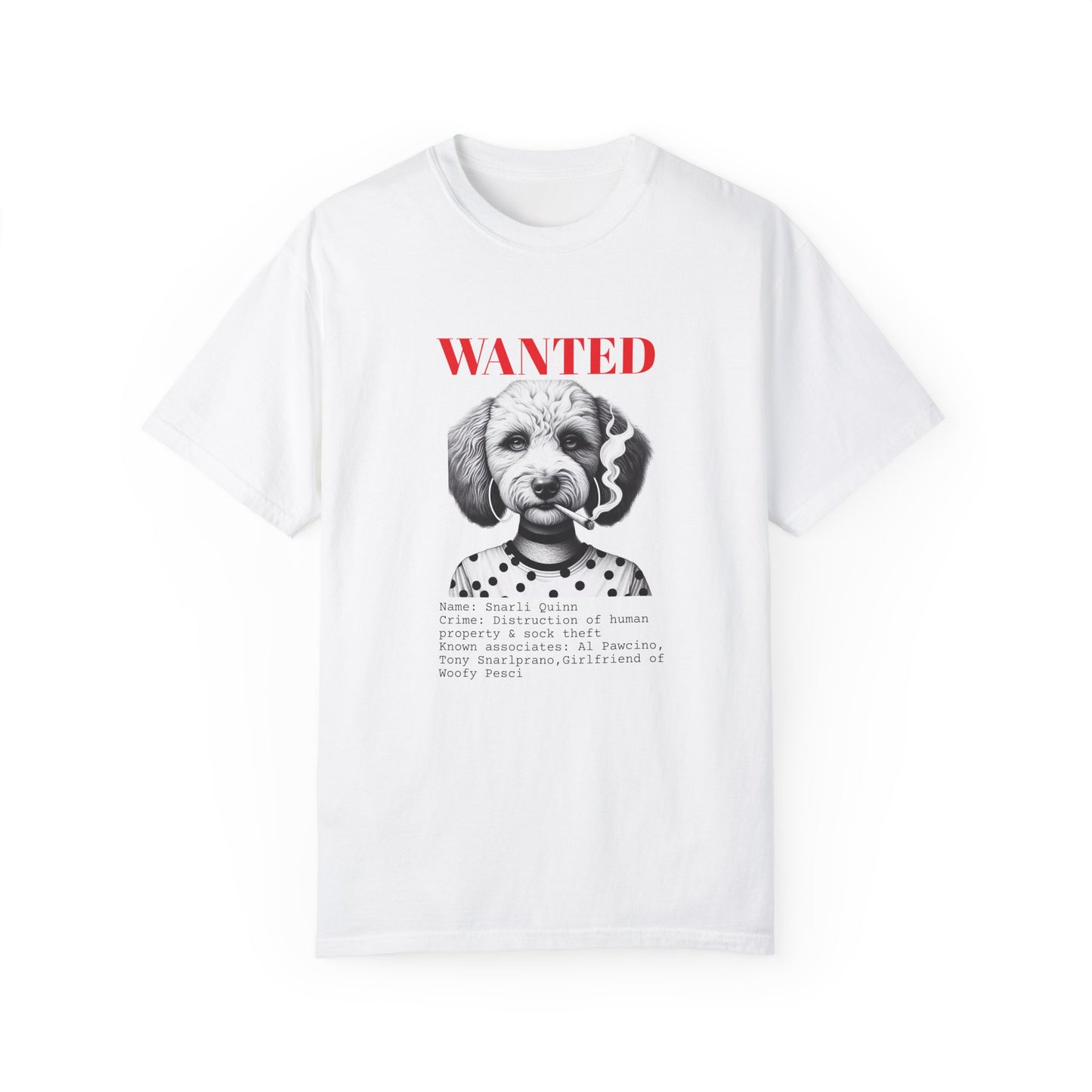Bad Dog 'Snarli Quinn' Wanted Unisex T-shirt