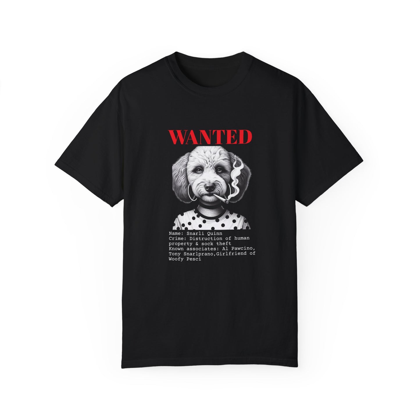 Bad Dog 'Snarli Quinn' Wanted Unisex T-shirt
