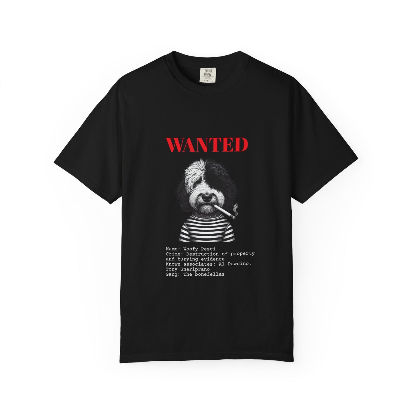 Bad Dog 'Woofy Pesci' Wanted Unisex T-shirt